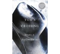 Tom's Crossing - 9781524747718