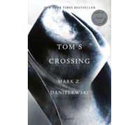 Tom's Crossing: A Novel