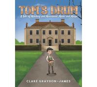 Tom's Drum: A Tale of Mischief and Merriment, Music and Magic