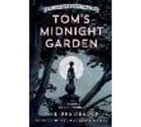 Tom's Midnight Garden 65th Anniversary Edition
