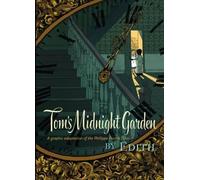 Tom's Midnight Garden Graphic Novel
