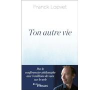 Ton autre vie: RENCONTRE AVEC SOI