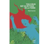 Ton Cœur bat au rythme de la Terre