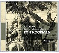 Ton Koopman Batalha: Iberian Organ Music (CD) Album