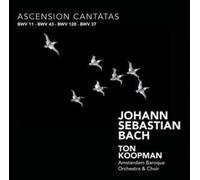 Ton Koopman - J S Bach: Ascension Cantatas