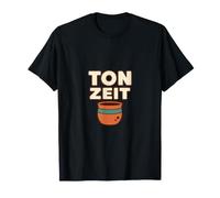 TON Zeit Keramikbecher für kreative Töpferpausen Design T-Shirt