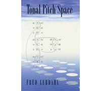 Tonal Pitch Space