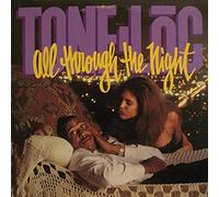 Tone Loc - All Through the Night / Pimp Without [VINYL]