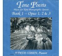 Tone Poems - Music for Nine Photographic Opuses - Book 1 -- Opus 1, 2 & 3