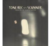 Tone Rec Vs. Scanner - Tone Rec Vs. Scanner [Vinyl Maxi-Single] [VINYL]