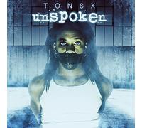 Tonex - Unspoken