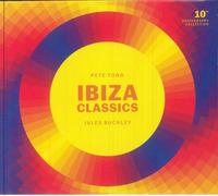 Pete Tong – Ibiza Classics – 2-CD – 10th Anniversary (2025)