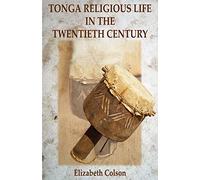Tonga Religious Life in the Twentieth Century