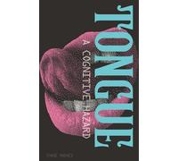 Tongue: A Cognitive Hazard