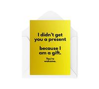Tongue in Peach Funny Cards Birthday Card I am The Gift You're Welcome 21st 30th 40th 50th 60th 70th Greeting Witty Humour Laughter Banter Joke Fun CBH43, White, TIP_Card_CBH43