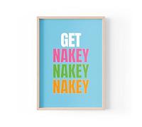 Tongue in Peach Funny Quote Print | Home Prints | Get Nakey Nakey Nakey | Typography Cheeky Bedroom Shower Frame | A4 A3 A5 | *FRAME NOT INCLUDED* - A3 - PBH20