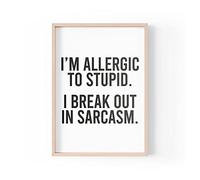 Tongue in Peach Funny Quote Print | Home Prints | I'm Allergic To Stupid | Banter Aesthetic Wall Art Joke Office | A4 A3 A5 *FRAME NOT INCLUDED* - PBH137