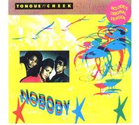 Tongue N Cheek - Nobody - Tongue N Cheek 7" 45