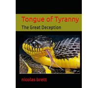 Tongue of Tyranny: The Great Deception (EMPIRES OF BLOOD)