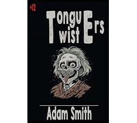 Tongue Twister (+300 funny, tricky, tough tongue-twisters for Kids and Adults) (Comedy Central)
