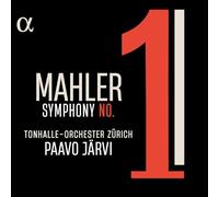 Tonhalle-Orchester Zürich; Paavo Järvi - Mahler: Symphony No. 1