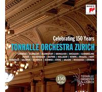 Tonhalle-Orchester Zurich - 150th Anniversary Edition