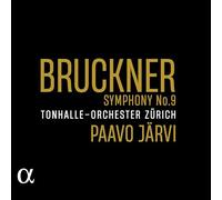 Tonhalle-Orchester Zürich; Paavo Järvi - Bruckner: Symphony No. 9