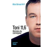 Toni 11.6 Histoire Du Convoyeur (Essais - Documents)