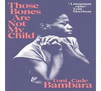 Toni Cade Bambara Those Bones Are Not My Child Paperback Book Toni Cade Bambara Multicolor