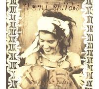Toni Childs - Stop your fussin' (1988) [VINYL]