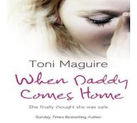 Toni Maguire When Daddy Comes Home Paperback Book Toni Maguire Multicolor
