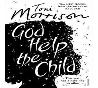 Toni Morrison God Help the Child Paperback Book Toni Morrison Multicolor
