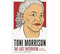 Toni Morrison: The Last Interview