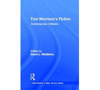 Toni Morrison's Fiction : Contemporary Criticism