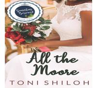 Toni Shiloh All the Moore N/A Book Toni Shiloh Multicolor