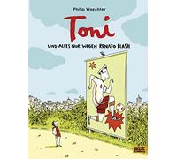 Toni. Und alles nur wegen Renato Flash