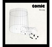 Tonic - This Way
