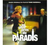 Bof - Au Plus Pres Du Paradis