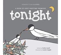 Tonight: A Book of God’s Bedtime Promises (Generation Claimed)