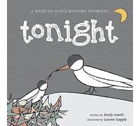Tonight: A Book of God's Bedtime Promises (Young Explorers)