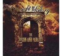 Tonight Is Glory - The Vision And Reality