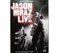 Tonight, Not Again: Jason Mraz Live At The Eagles Ballroom [DVD] [2003] [NTSC]