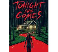 Tonight She Comes