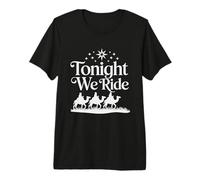 Tonight We Ride 3 Three Wise Men Christmas Jesus Premium T-Shirt