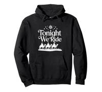 Tonight We Ride 3 Three Wise Men Christmas Jesus Pullover Hoodie