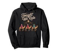 Tonight We Ride Three Wise Men Art Pullover Hoodie