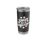 Tonight Will Be Numbelievable - Funny Bingo Stainless Steel Insulated Tumbler