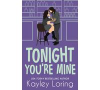 Tonight You're Mine (Brooklyn Book Boyfriends)