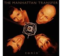 Tonin' by Manhattan Transfer (1995) Audio CD
