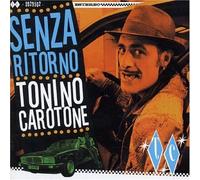Tonino Carotone - Senza Ritorno